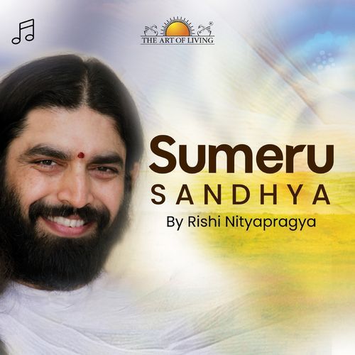Sumeru Sandhya Rishi Nityapragya MP3 Download